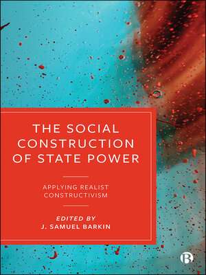 cover image of The Social Construction of State Power